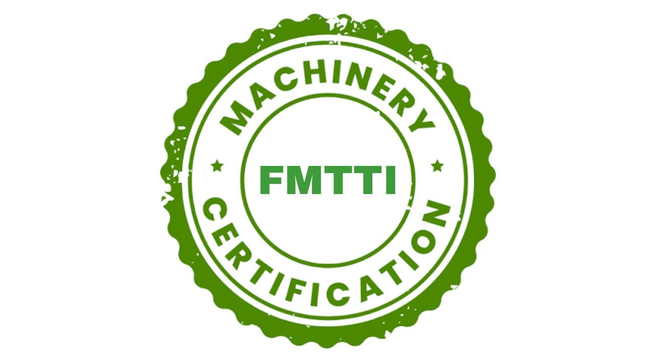 A stamp-style graphic reading 'Machinery Certification — FMTTI'